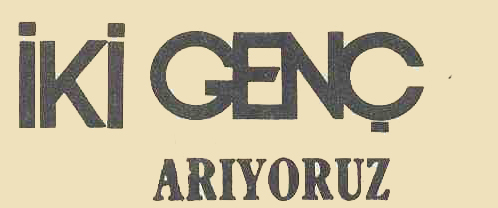 15 Aralık ve 29 Aralık 1971 tarihli Hey Dergilerinden Türk Sineması için İKİ GENÇ ARIYORUZ