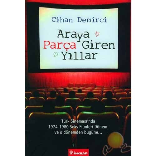 Araya Parça Giren Yıllar Cihan Demirci