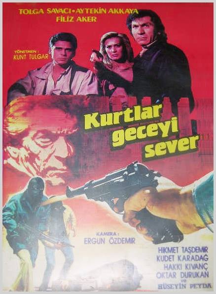 Kunt Tulgar - Kurtlar Geceyi Sever (1988)